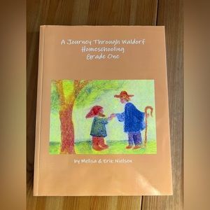 Waldorf Essentials Curriculum Grade One